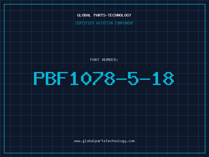 Aviation Part PBF1078-5-18