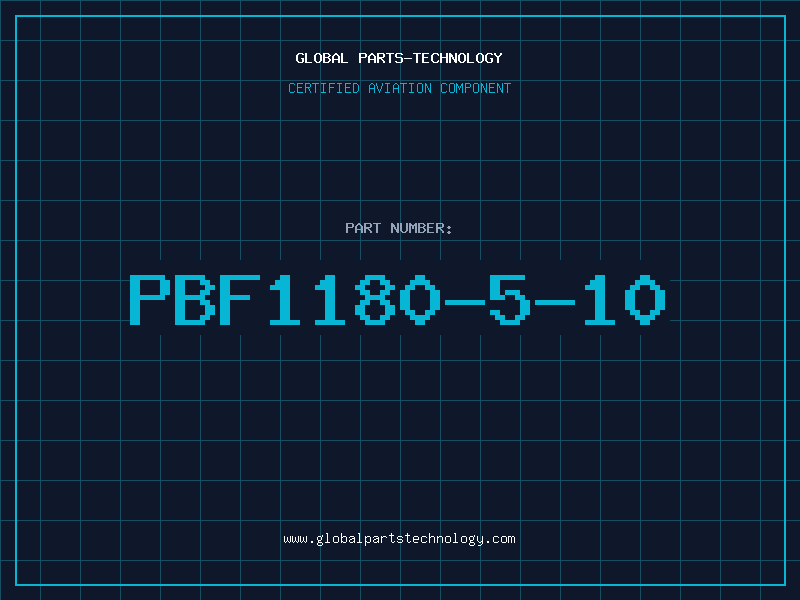 Aviation Part PBF1180-5-10