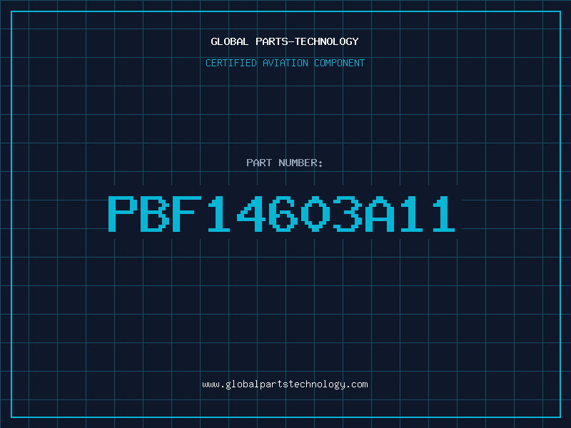 Aviation Part PBF14603A11