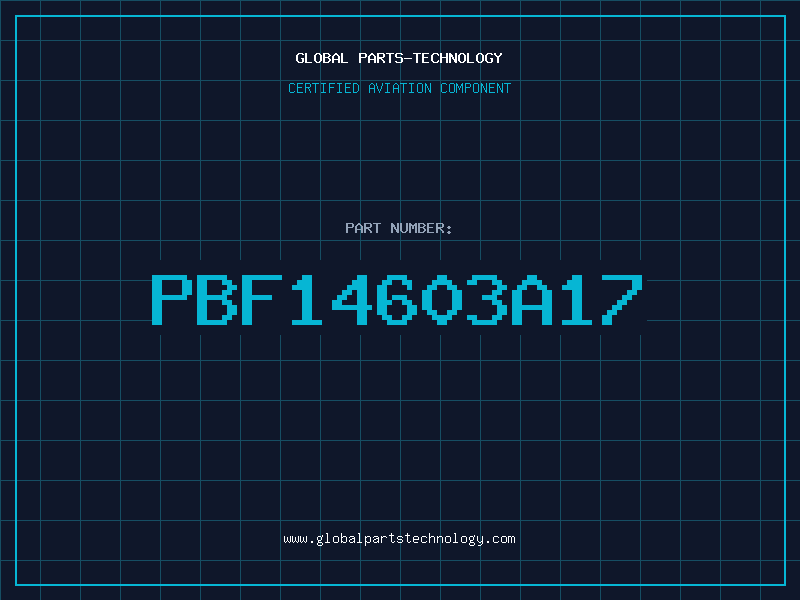 Aviation Part PBF14603A17