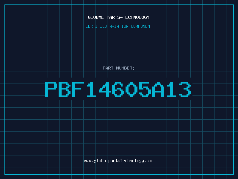 Aviation Part PBF14605A13