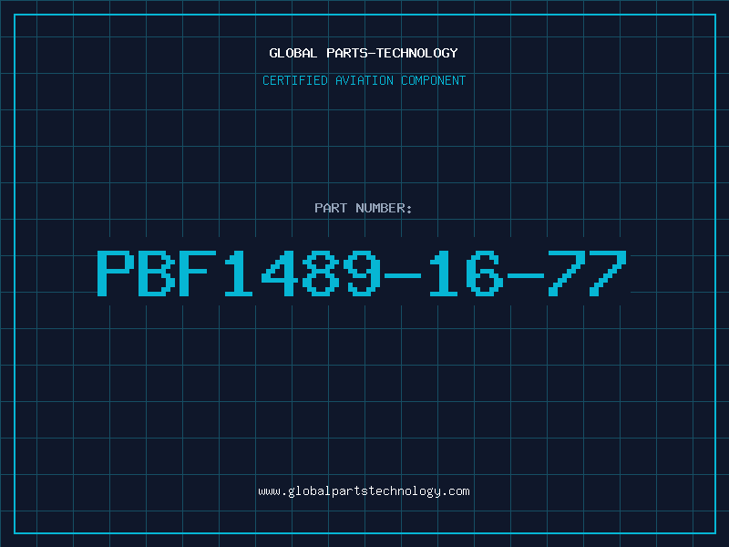 Aviation Part PBF1489-16-77