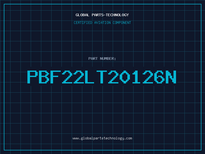 Aviation Part PBF22LT20126N
