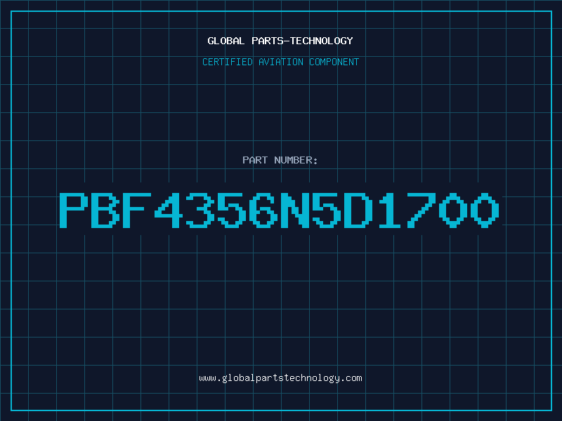 Aviation Part PBF4356N5D1700