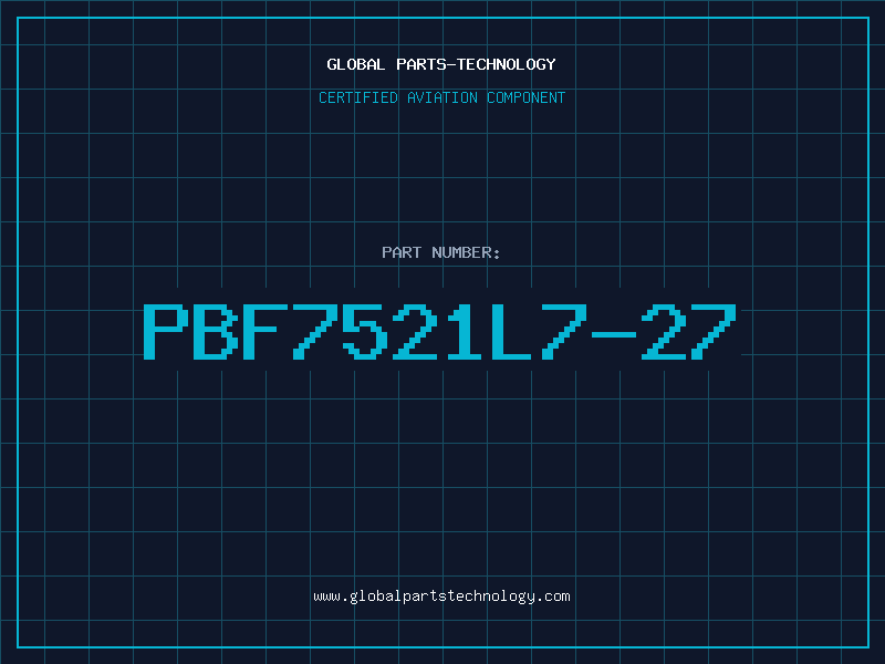 Aviation Part PBF7521L7-27