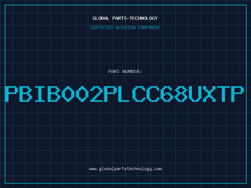 Aviation Part PBIB002PLCC68UXTP