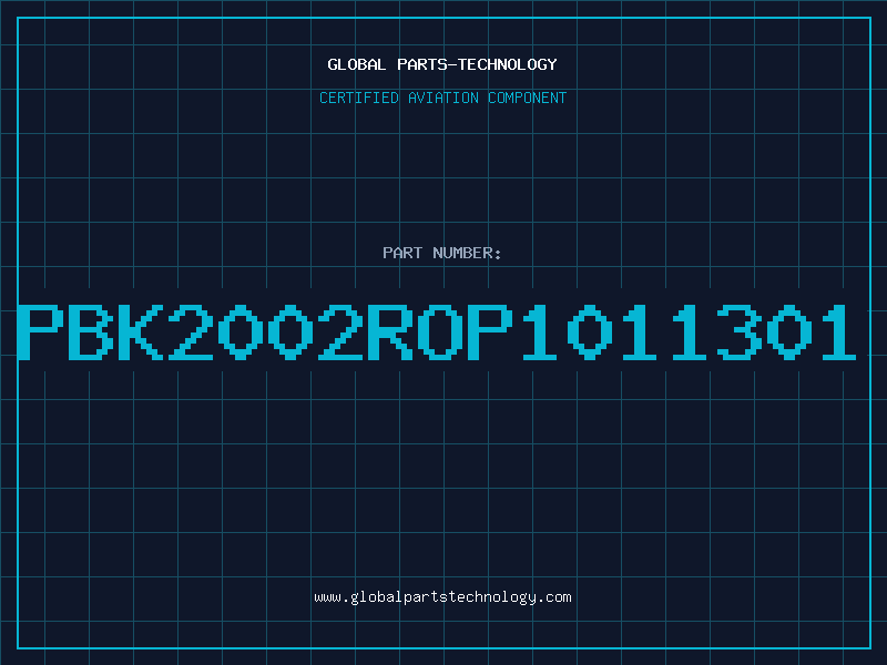 Aviation Part PBK2002ROP1011301