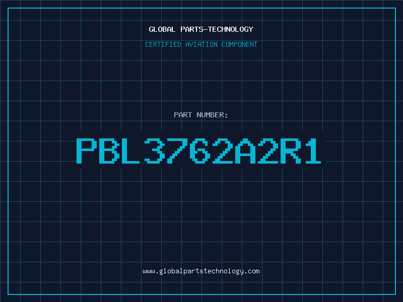 Aviation Part PBL3762A2R1