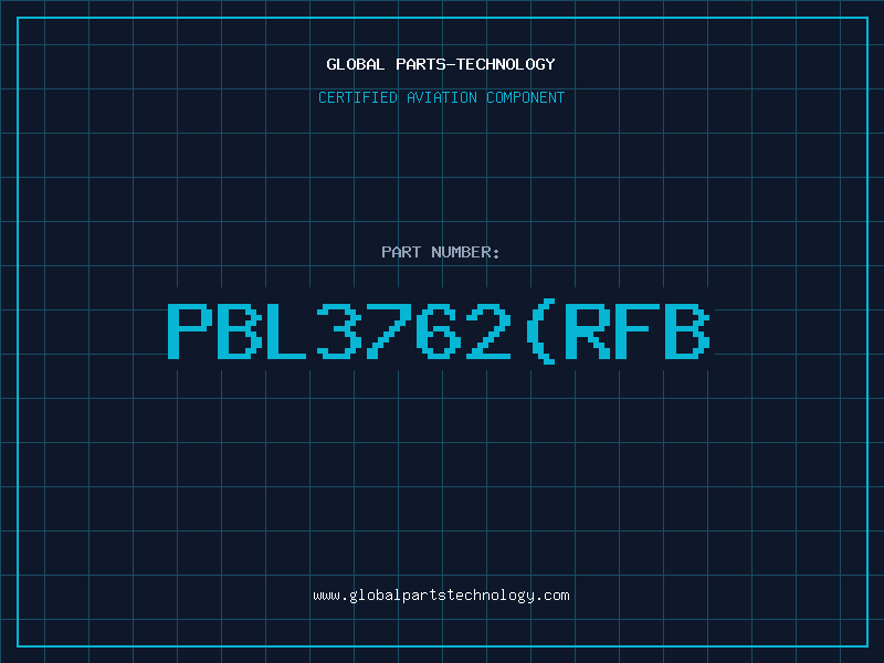 Aviation Part PBL3762RFB