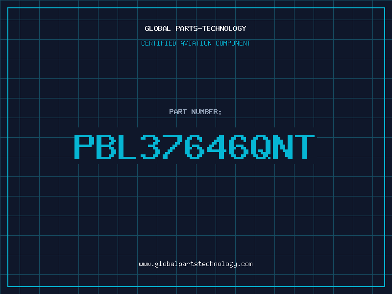 Aviation Part PBL37646QNT