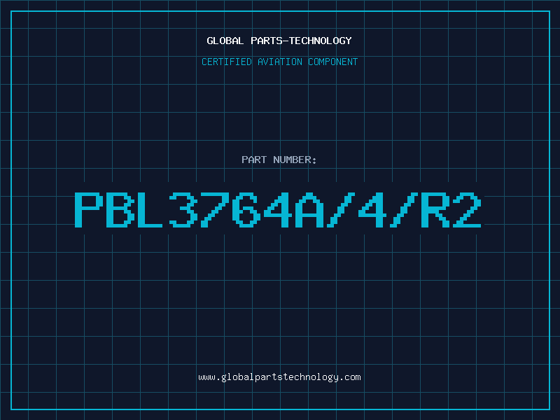 Aviation Part PBL3764A/4/R2