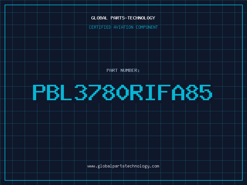 Aviation Part PBL3780RIFA85