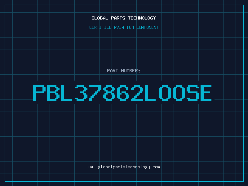 Aviation Part PBL37862LOOSE