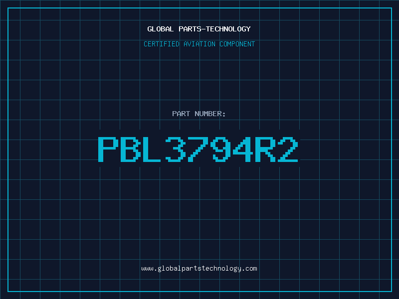Aviation Part PBL3794R2