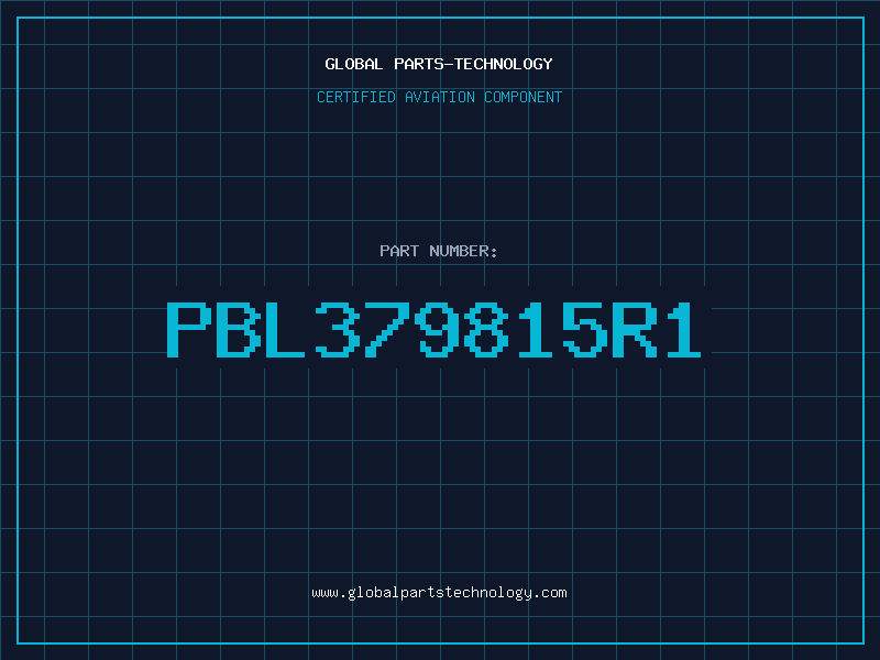 Aviation Part PBL379815R1