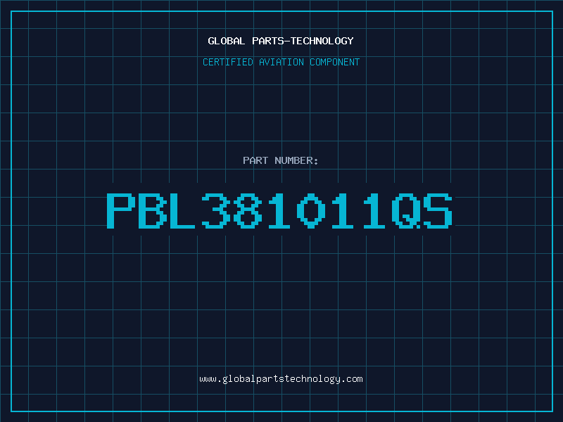 Aviation Part PBL381011QS