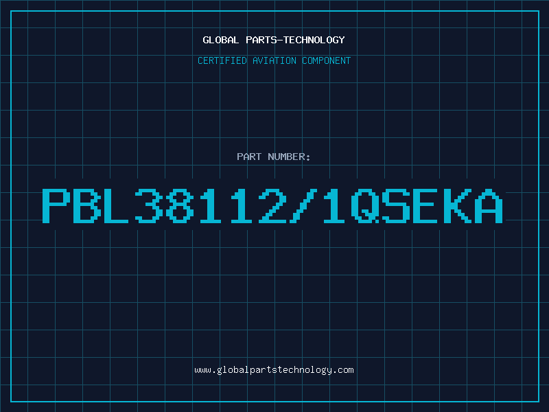 Aviation Part PBL38112/1QSEKA