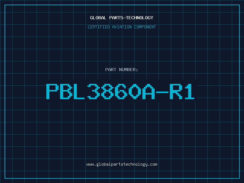 Aviation Part PBL3860A-R1