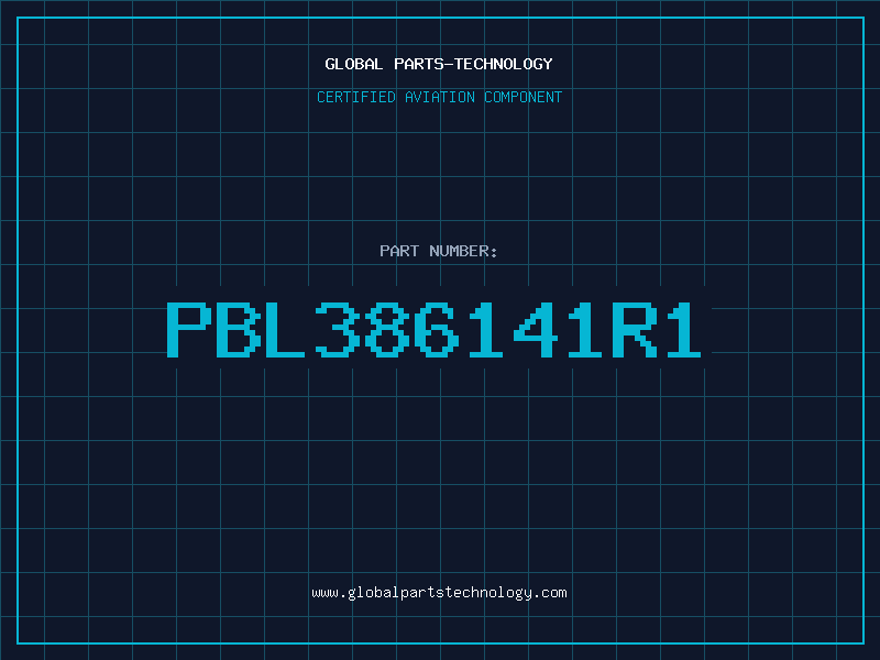 Aviation Part PBL386141R1