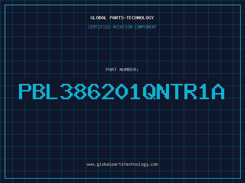 Aviation Part PBL386201QNTR1A