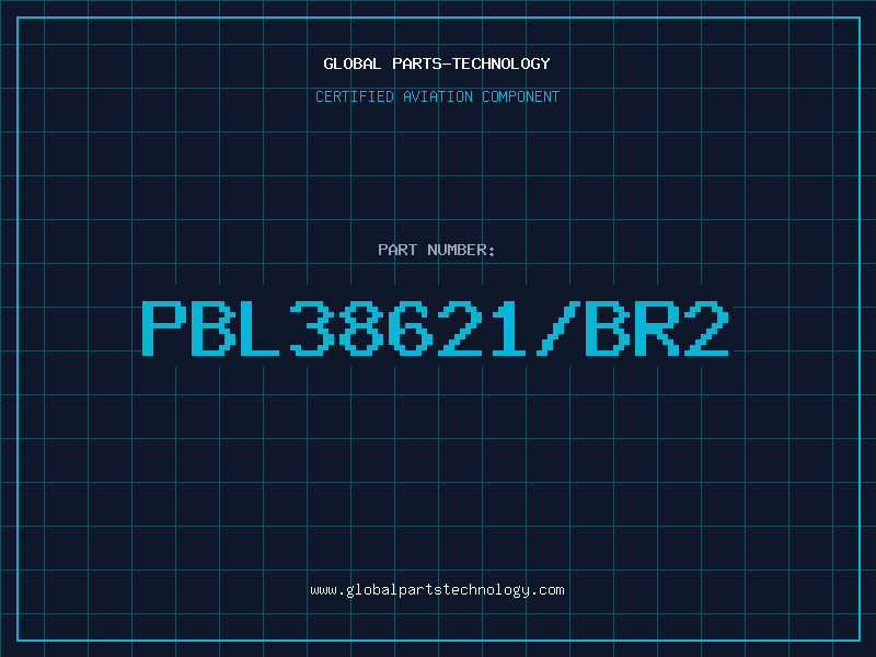Aviation Part PBL38621/BR2
