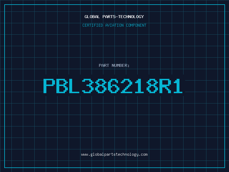 Aviation Part PBL386218R1