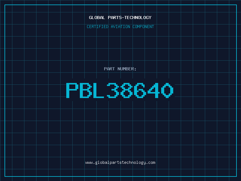 Aviation Part PBL38640