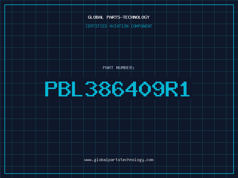 Aviation Part PBL386409R1