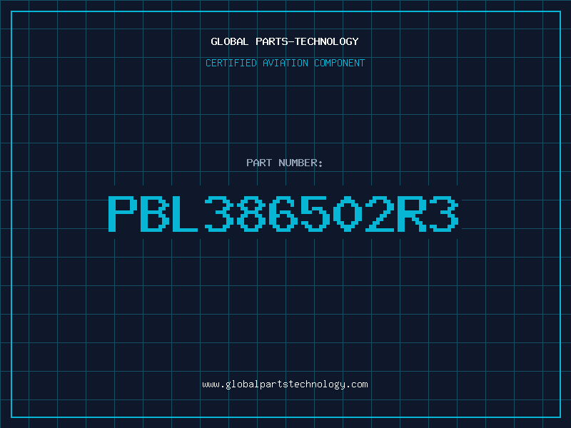 Aviation Part PBL386502R3