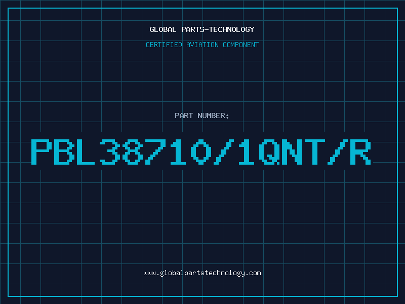 Aviation Part PBL38710/1QNT/R