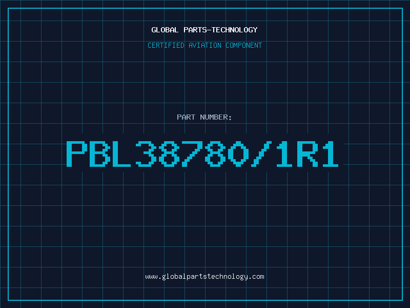 Aviation Part PBL38780/1R1