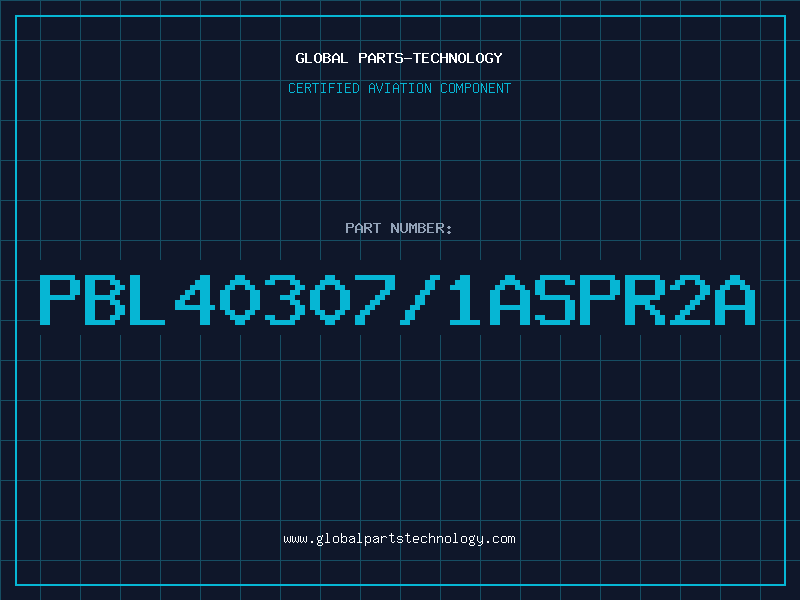 Aviation Part PBL40307/1ASPR2A
