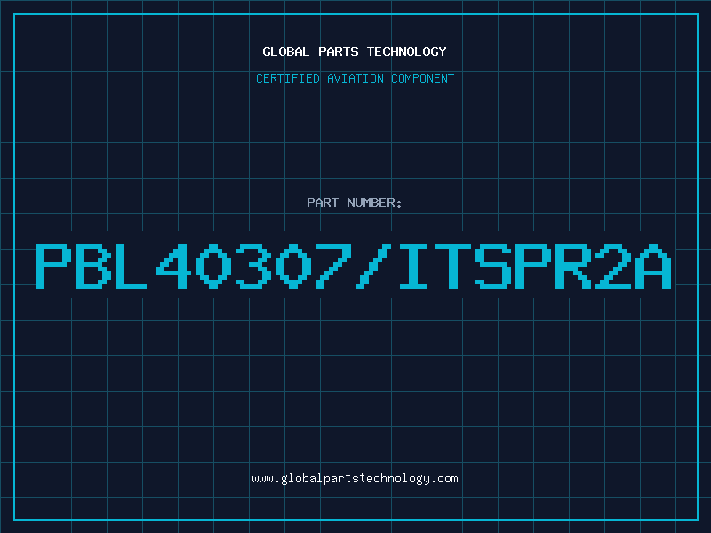 Aviation Part PBL40307/ITSPR2A