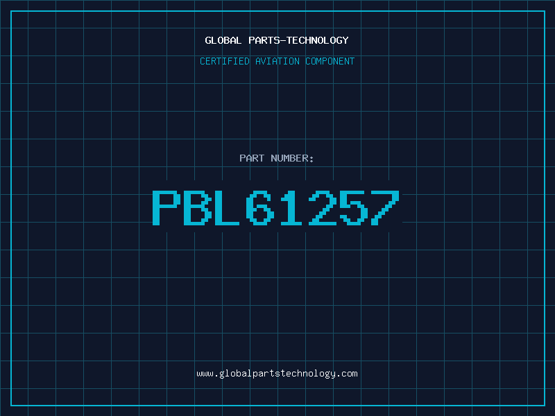 Aviation Part PBL61257