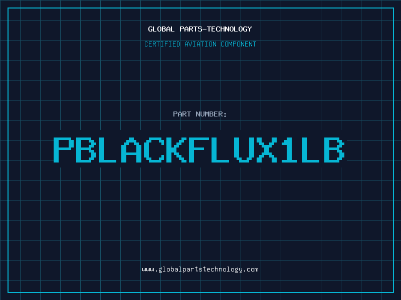 Aviation Part PBLACKFLUX1LB