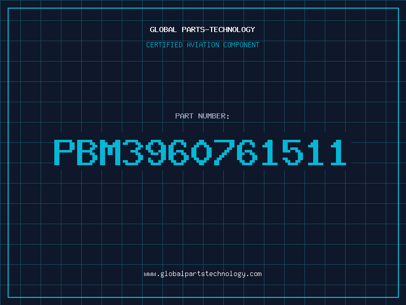 Aviation Part PBM3960761511