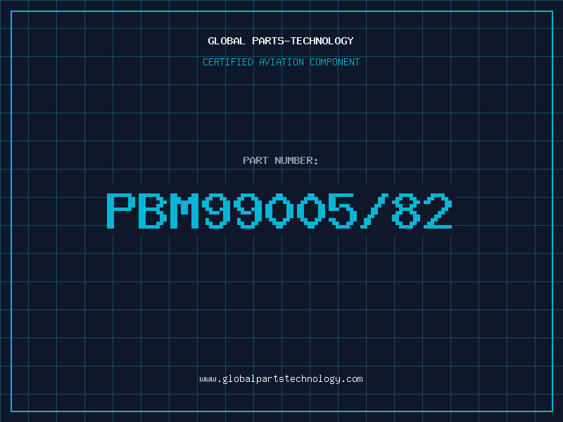 Aviation Part PBM99005/82