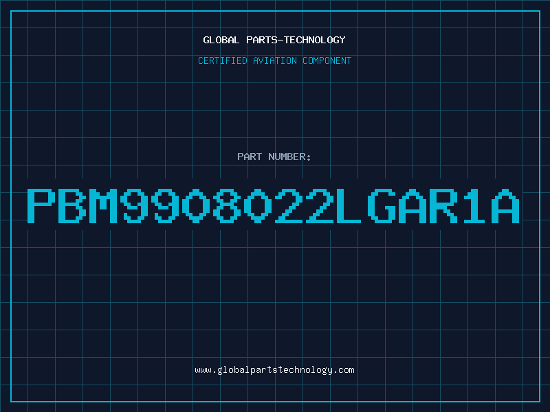 Aviation Part PBM9908022LGAR1A