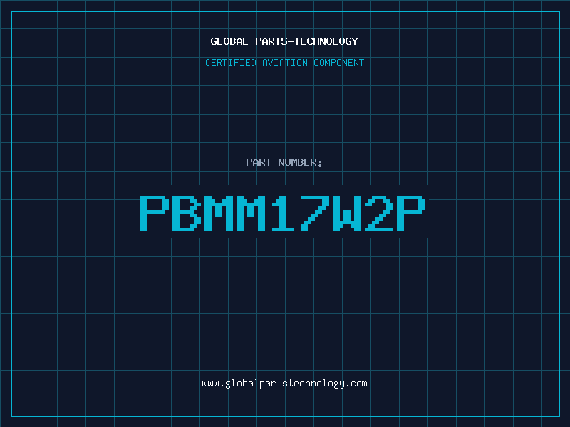 Aviation Part PBMM17W2P