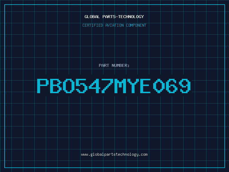 Aviation Part PBO547MYE069