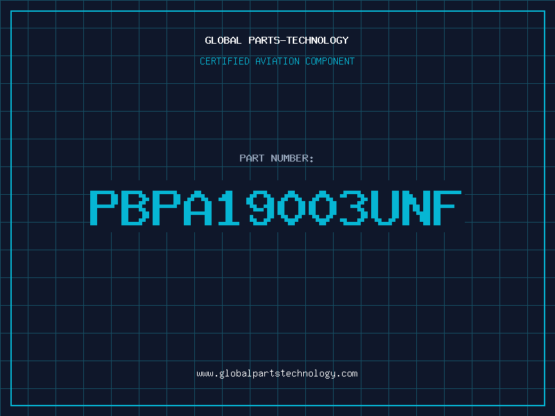 Aviation Part PBPA19003UNF