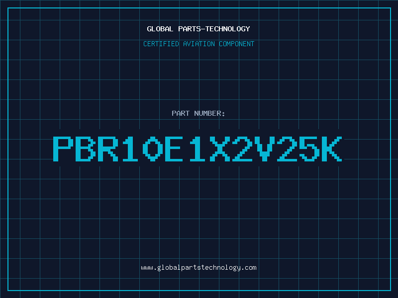 Aviation Part PBR10E1X2V25K