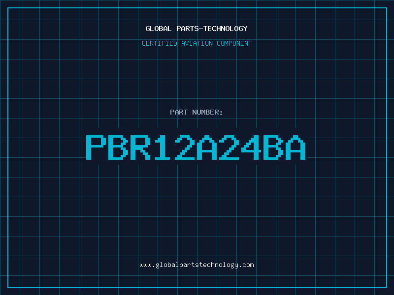 Aviation Part PBR12A24BA