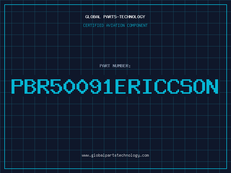 Aviation Part PBR50091ERICCSON