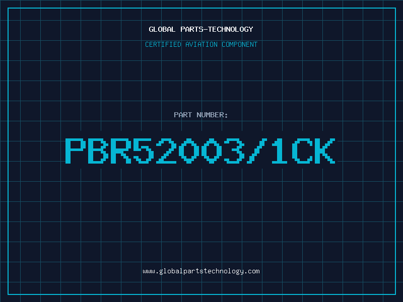 Aviation Part PBR52003/1CK