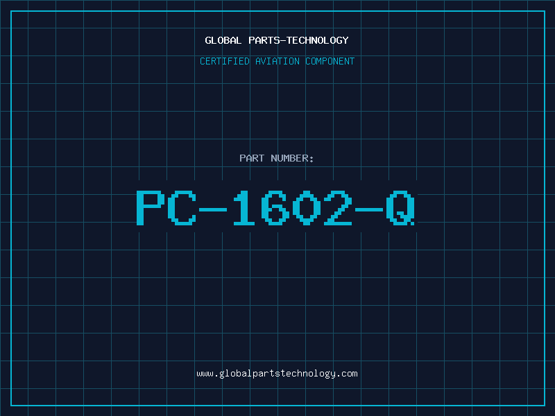 Aviation Part PC-1602-Q