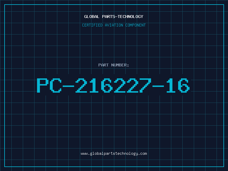 Aviation Part PC-216227-16