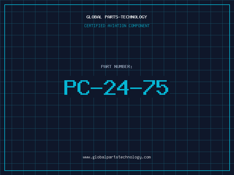 Aviation Part PC-24-75
