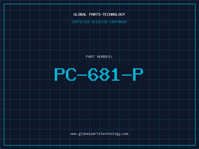 Aviation Part PC-681-P