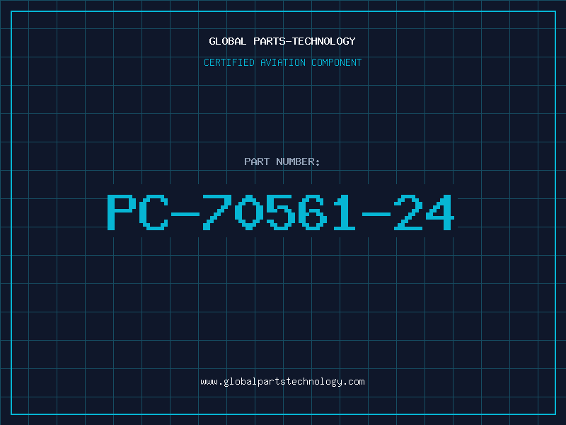Aviation Part PC-70561-24